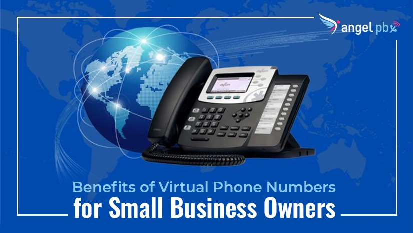 11---Benefits-of-Virtual-Phone-Numbers-for-Small-Business-Owners_1653903026.webp