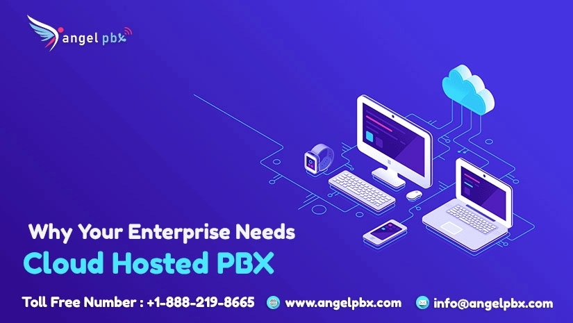 Why-Your-Enterprise-Needs-Cloud-Hosted-PBX-WD_1630489485.webp